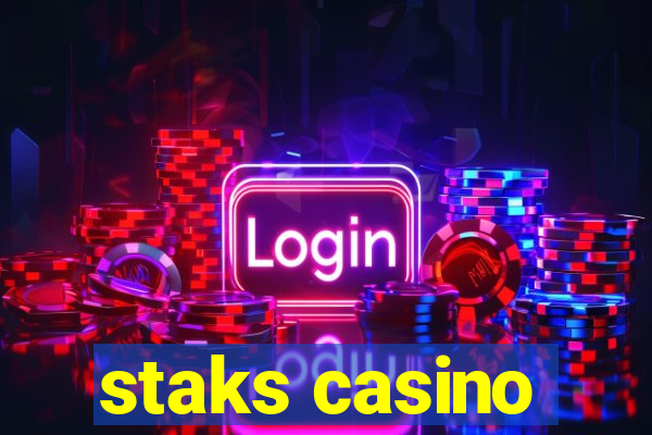 staks casino